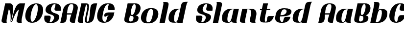 MOSANG Bold Slanted font