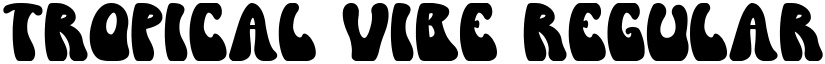 Tropical Vibe Regular font