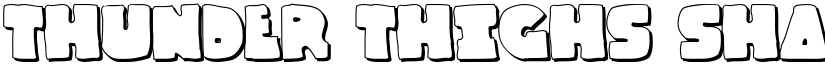 Thunder Thighs Shadow font