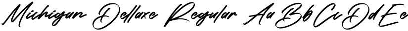 Michigan Dellaxe Regular font