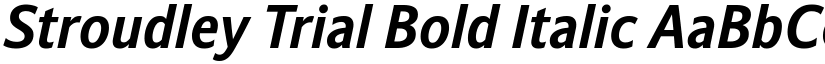 Stroudley Trial Bold Italic font