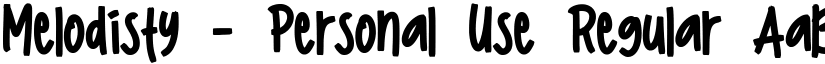 Melodisty - Personal Use Regular font