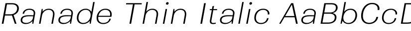 Ranade Thin Italic font