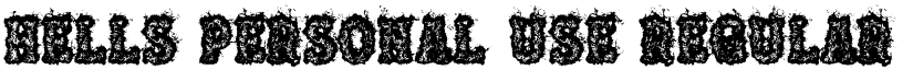 HELLS PERSONAL USE Regular font