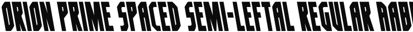 Orion Prime Spaced Semi-Leftal Regular font
