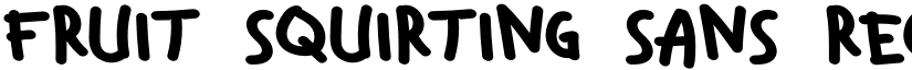 Fruit Squirting Sans Regular font