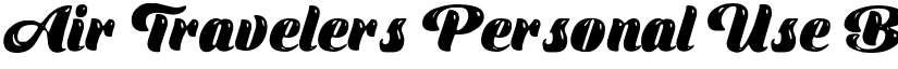 Air Travelers Personal Use Bold Italic font