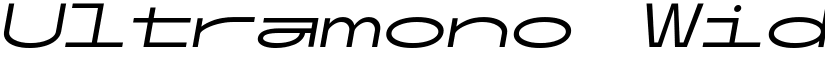 Ultramono Wide Light LightItalic font