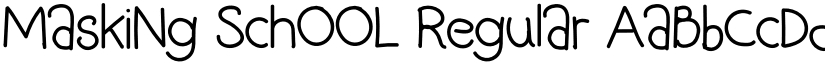 MaskiNg SchOOL Regular font