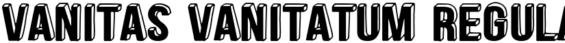 Vanitas Vanitatum Regular font