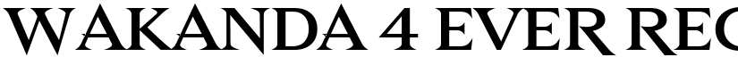 Wakanda 4 Ever Regular font