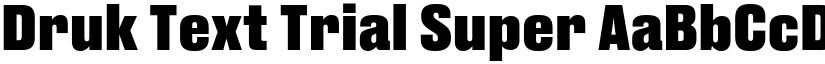 Druk Text Trial Super font