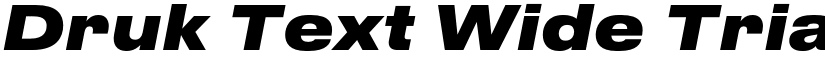 Druk Text Wide Trial Heavy Italic font