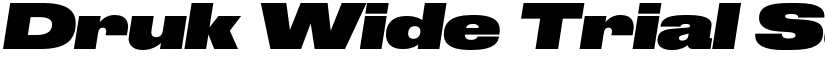 Druk Wide Trial Super Italic font