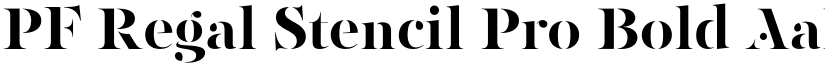 PF Regal Stencil Pro Bold font