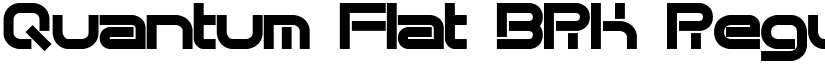 Quantum Flat BRK Regular font