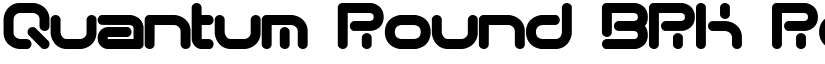 Quantum Round BRK Regular font