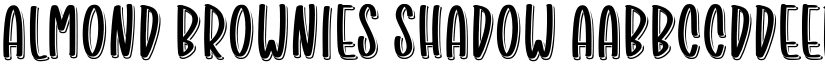 Almond Brownies Shadow font