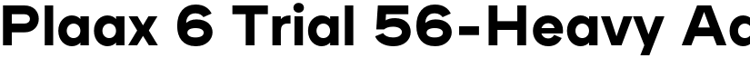 Plaax 6 Trial 56-Heavy font