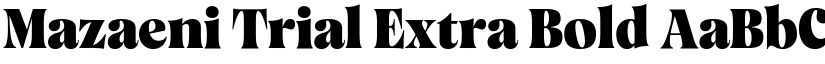 Mazaeni Trial Extra Bold font