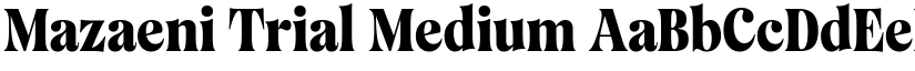 Mazaeni Trial Medium font