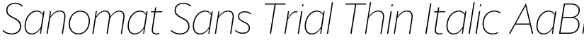 Sanomat Sans Trial Thin Italic font