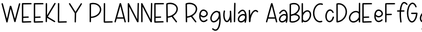 WEEKLY PLANNER Regular font