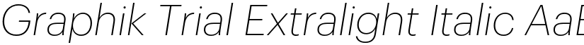 Graphik Trial Extralight Italic font