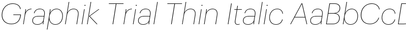 Graphik Trial Thin Italic font