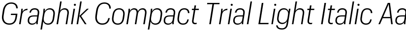 Graphik Compact Trial Light Italic font