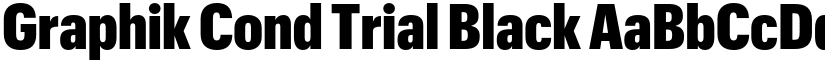 Graphik Cond Trial Black font