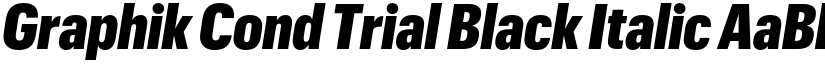 Graphik Cond Trial Black Italic font