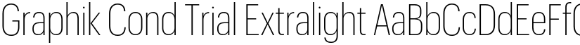 Graphik Cond Trial Extralight font