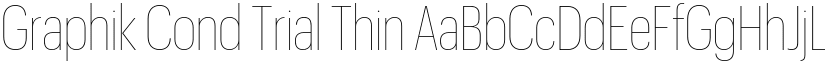 Graphik Cond Trial Thin font