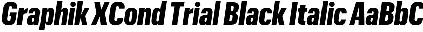 Graphik XCond Trial Black Italic font