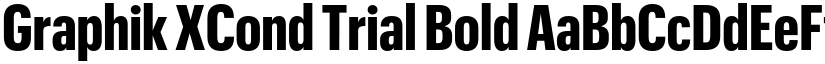 Graphik XCond Trial Bold font