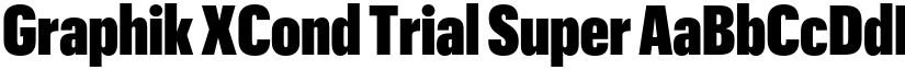 Graphik XCond Trial Super font