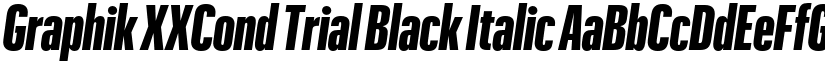 Graphik XXCond Trial Black Italic font