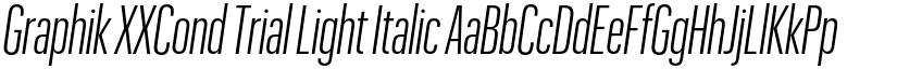 Graphik XXCond Trial Light Italic font
