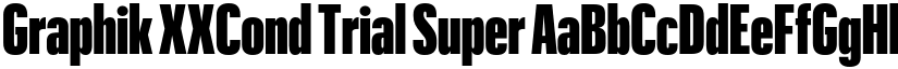 Graphik XXCond Trial Super font