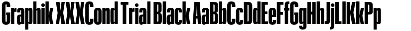 Graphik XXXCond Trial Black font