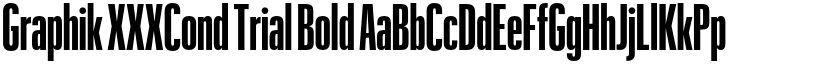 Graphik XXXCond Trial Bold font