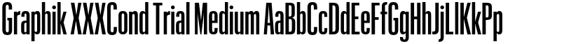 Graphik XXXCond Trial Medium font