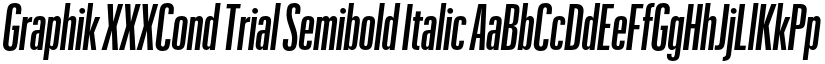 Graphik XXXCond Trial Semibold Italic font