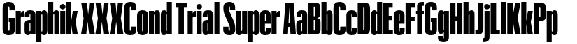 Graphik XXXCond Trial Super font