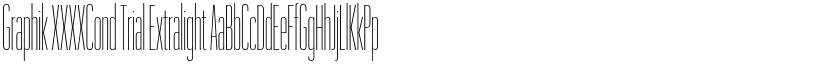 Graphik XXXXCond Trial Extralight font