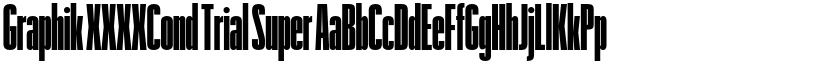 Graphik XXXXCond Trial Super font