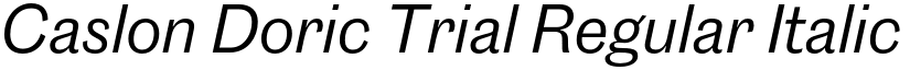 Caslon Doric Trial Regular Italic font