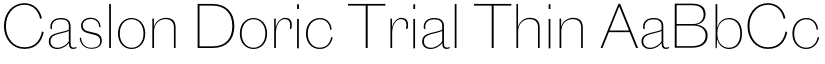 Caslon Doric Trial Thin font