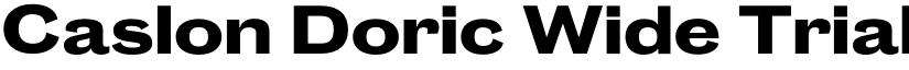 Caslon Doric Wide Trial Bold font